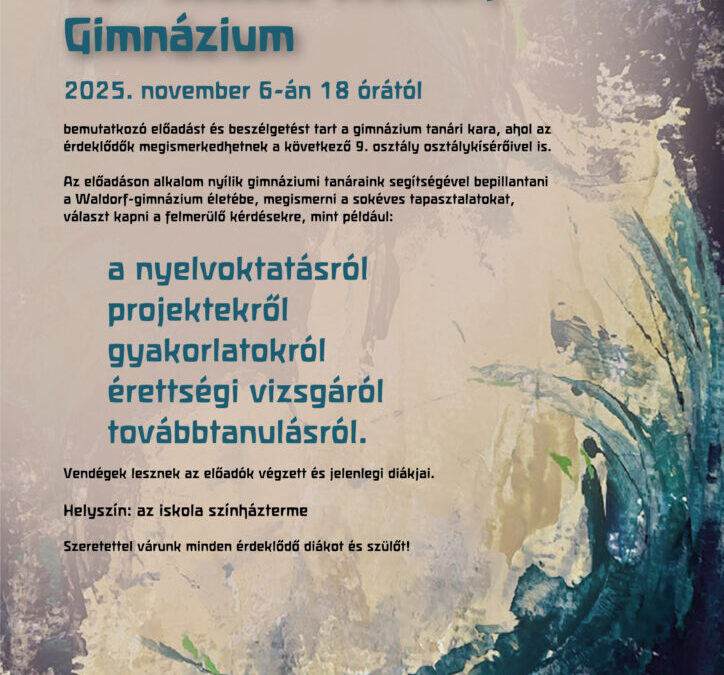 Bemutatkozik a Fóti Szabad Waldorf Gimnázium 2025.11.06.