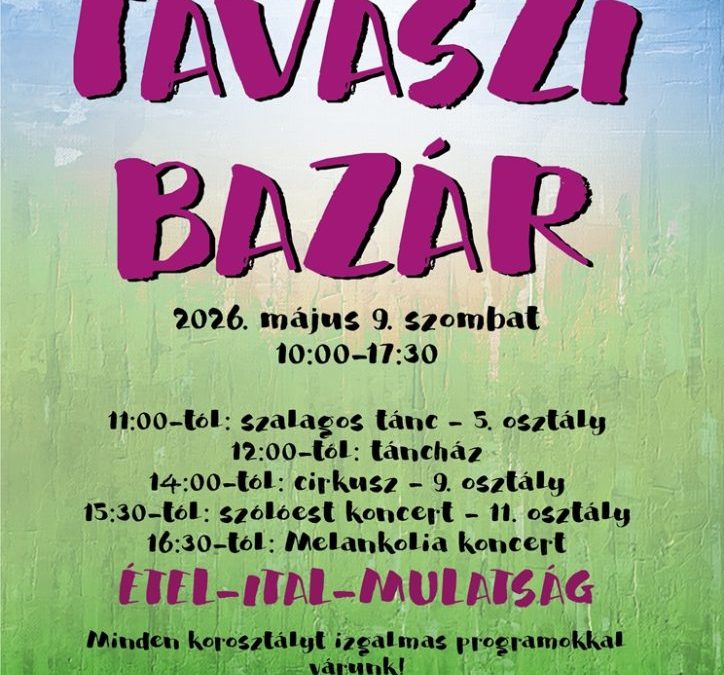 TAVASZI BAZÁR   2026. május 9.